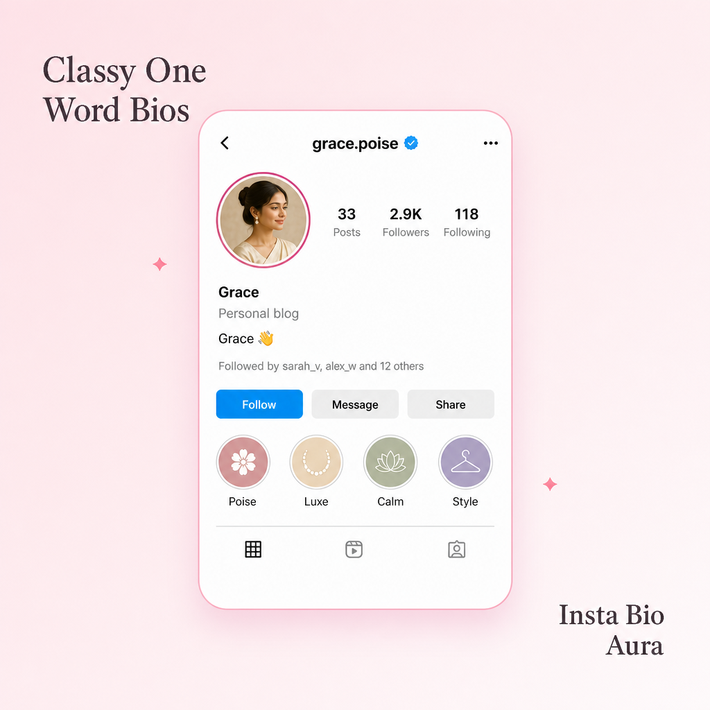 Classy and elegant one word Instagram bios for girls