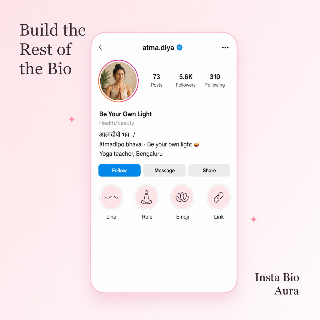 Build the Rest of the Bio — atmadipo bhava Be your own light